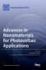 Advances in Nanomaterials for Photovoltaic Applications