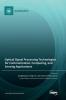 Optical Signal Processing Technologies for Communication Computing and Sensing Applications