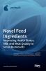 Novel Feed Ingredients