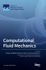 Computational Fluid Mechanics