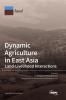 Dynamic Agriculture in East Asia