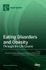 Eating Disorders and Obesity
