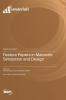 Feature Papers in Materials Simulation and Design