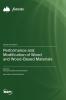 Performance and Modification of Wood and Wood-Based Materials