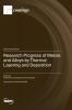 Research Progress of Metals and Alloys by Thermal Layering and Deposition