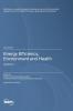 Energy Efficiency Environment and Health