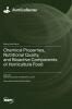 Chemical Properties Nutritional Quality and Bioactive Components of Horticulture Food