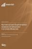 Numerical and Experimental Analysis of Advanced Concrete Materials