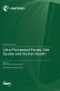 Ultra-Processed Foods Diet Quality and Human Health