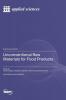 Unconventional Raw Materials for Food Products