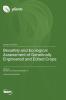 Biosafety and Ecological Assessment of Genetically Engineered and Edited Crops