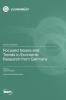Focused Issues and Trends in Economic Research from Germany