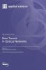 New Trends in Optical Networks
