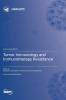 Tumor Immunology and Immunotherapy Resistance