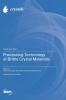 Processing Technology of Brittle Crystal Materials