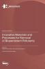 Innovative Materials and Processes for Removal of Biopersistent Pollutants