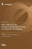 NOx PM and CO₂ Emission Reduction in Fuel Combustion Processes