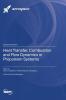 Heat Transfer Combustion and Flow Dynamics in Propulsion Systems