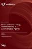Clinical Pharmacology and Pharmacy of Antimicrobial Agents