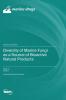 Diversity of Marine Fungi as a Source of Bioactive Natural Products