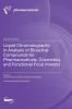 Liquid Chromatography in Analysis of Bioactive Compounds for Pharmaceuticals Cosmetics and Functional Food Interest