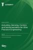 Actuating Sensing Control and Instrumentation for Ultra Precision Engineering
