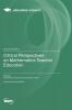 Critical Perspectives on Mathematics Teacher Education