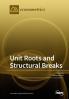 Unit Roots and Structural Breaks