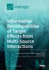 Information Decomposition of Target Effects from Multi-Source Interactions