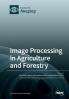 Image Processing in Agriculture and Forestry