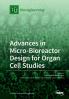 Advances in Micro-Bioreactor Design for Organ Cell Studies