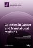 Galectins in Cancer and Translational Medicine
