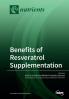 Benefits of Resveratrol Supplementation