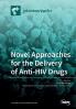Novel Approaches for the Delivery of Anti-HIV Drugs