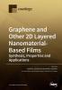 Graphene and Other 2D Layered Nanomaterial-Based Films