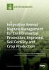 Innovative Animal Manure Management for Environmental Protection Improved Soil Fertility and Crop Production