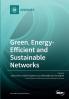 Green Energy-Efficient and Sustainable Networks