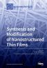 Synthesis and Modification of Nanostructured Thin Films