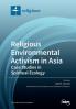 Religious Environmental Activism in Asia