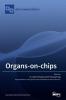 Organs-on-chips