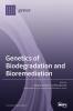 Genetics of Biodegradation and Bioremediation