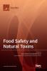 Food Safety and  Natural Toxins