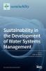 Sustainability in the Development of Water Systems Management