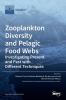 Zooplankton Diversity and Pelagic Food Webs