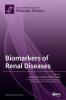 Biomarkers of Renal Diseases