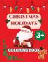 CHRISTMAS HOLIDAYS - Coloring Book