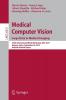 Medical Computer Vision. Large Data in Medical Imaging