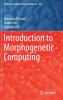 Introduction to Morphogenetic Computing