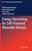 Energy Harvesting for Self-Powered Wearable Devices