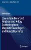 Low-Angle Polarized Neutron and X-Ray Scattering from Magnetic Nanolayers and Nanostructures